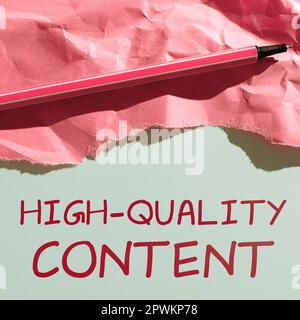 Handgeschriebenes Schild High Quality Content, Word for Website ist nützlich, informativ, interessant für das Publikum Stockfoto