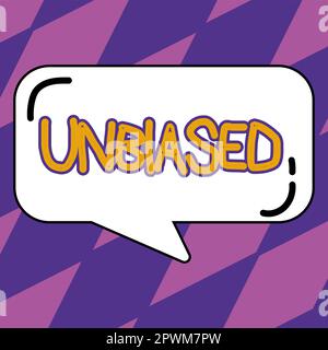 Textzeichen mit unvoreingenommenem Wort, das keine Vorurteile für oder gegen etwas Unparteiisches zeigt Stockfoto