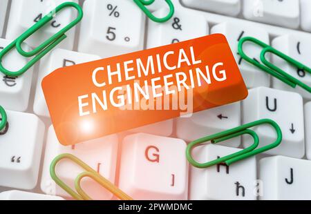Textunterschrift Präsentation Chemical Engineering, Word für die Entwicklung von Dingen, die sich mit der industriellen Anwendung der Chemie befassen Stockfoto