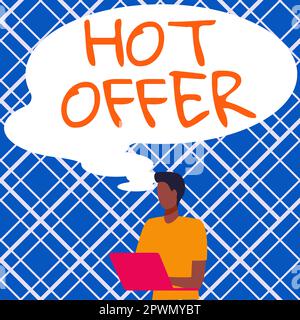 Schild mit dem „Hot Offer“-Schriftzug auf Produkt oder Programm, das zu reduzierten Preisen angeboten wird Stockfoto