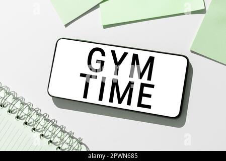 Inspiration zeigt das Schild Gym Time, Business Overview eine Motivation, mit dem Training zu beginnen Fitness zu trainieren Stockfoto