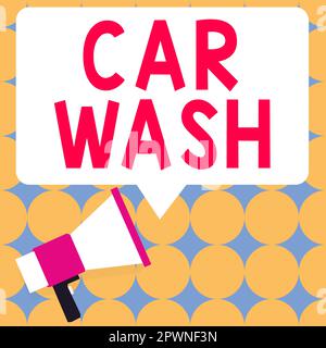 Handgeschriebenes Schild Car Wash, Business Idea ein Gebäude, das Geräte zum Waschen von Autos oder anderen Fahrzeugen enthält Stockfoto