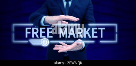 Handschriftlicher Text Freier Markt, Geschäftsansatz ein unreguliertes System des wirtschaftlichen Austauschs oder freien Wettbewerbs Stockfoto