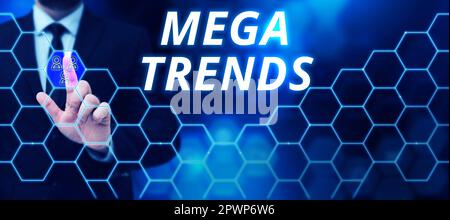Text Caption Pressing Mega Trends, Word für starke Phänomene, die die Grundlagen unserer Welt beeinflussen Stockfoto