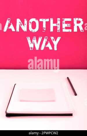 Schilder, die auf eine andere Weise, ein Internetkonzept oder eine andere darstellen, um auf zwei mögliche Entscheidungen oder Schlussfolgerungen hinzuweisen Stockfoto