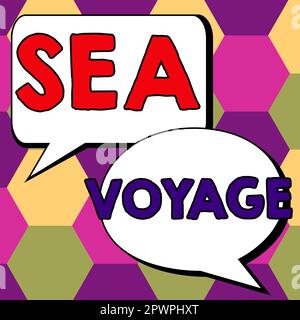 Textunterschrift mit Sea Voyage, begriffliches Foto auf dem Boot durch Ozeane, normalerweise für Küstenländer Stockfoto
