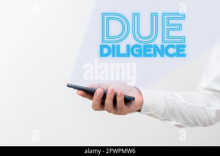 Inspiration mit Due-Diligence-Zeichen, Konzept, das bedeutet, dass andere Geschäftsobjekte für eine Vereinbarung nicht geschädigt werden dürfen Stockfoto