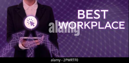 Schild mit der Aufschrift „Bester Arbeitsplatz“, konzeptionelles Foto, ideales Unternehmen, um stressfrei mit hoher Vergütung zu arbeiten Stockfoto
