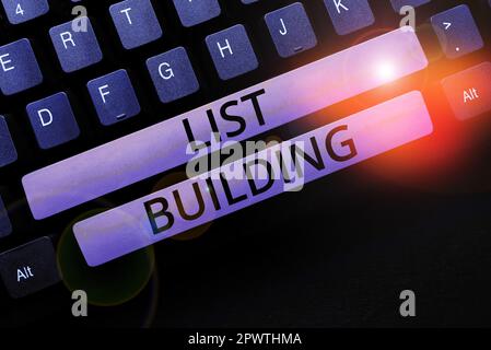 Textüberschrift Presentation List Building, Business Showcase Database mit Personen, die Sie mit Ihrer Marketingbotschaft kontaktieren können Stockfoto