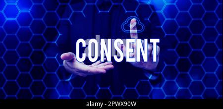 Textzeichen zur Einwilligung, Internet-Konzept allgemeine Einwilligung zu einem bestimmten Ereignis oder einer bestimmten Maßnahme Stockfoto