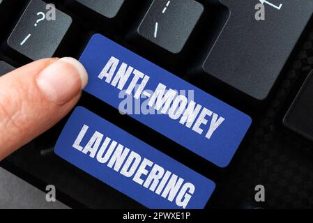 Handgeschriebener Text Anti Money Laundering, Geschäftsübersicht, keine Einkünfte durch illegale Handlungen mehr generieren Stockfoto