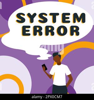 Schild zeigt Systemfehler, Geschäftsidee Technologiefehler Software Kollaps Absturz Informationsverlust an Stockfoto