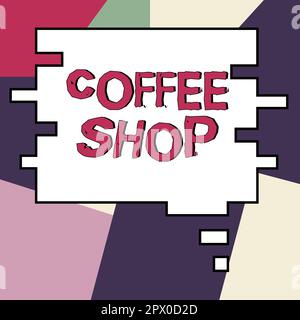 Schriftzug Coffee Shop, Business Idea kleines Restaurant mit ungezwungener Atmosphäre, in dem Kaffee und leichte Erfrischungen serviert werden Stockfoto