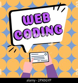 Schild mit Web-Codierung, Internet-Konzeptarbeit, die an der Entwicklung einer Website für das Internet beteiligt ist Stockfoto