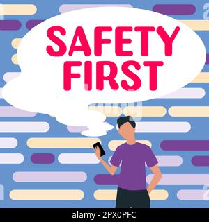 Konzeptionelle Darstellung Sicherheit zuerst, Wort geschrieben auf Vermeiden Sie unnötige Risiken sicher leben Vorsicht walten lassen Stockfoto