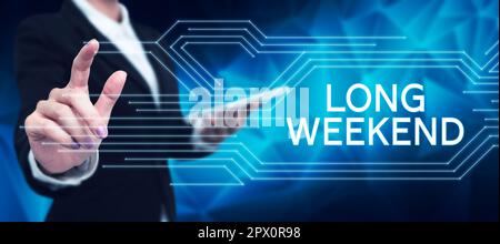 Schild mit langer Wochenendausstellung, Internetkonzept verlängerter Urlaub Urlaubszeit Entspannungszeit Stockfoto