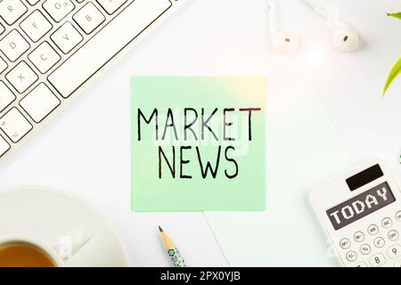 Schreiben mit Text Market News, Business Showcase Commercial Notice Trade Report Market Update Corporate Insight Stockfoto