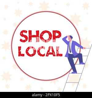 Handschriftlicher Text Shop Local, ein Wort, das auf der Präferenz steht, lokal produzierte Waren und Dienstleistungen zu kaufen Stockfoto