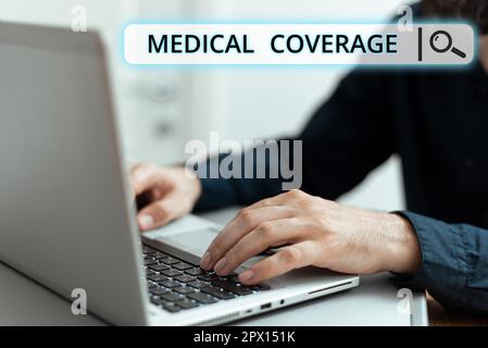 Textsymbol mit medizinischer Deckung, Wort für Aufnahme in den Geltungsbereich einer Versicherungspolice oder eines medizinischen Schutzplans Stockfoto