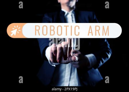 Handgeschriebenes Schild Roboterarm, Internet-Konzept programmierbarer mechanischer Arm mit ähnlicher Funktion eines menschlichen Arms Stockfoto