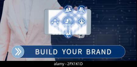 Schreiben Anzeige Text Build Your Brand, Konzept Bedeutung Machen Sie eine kommerzielle Identität Marketing-Werbung Stockfoto