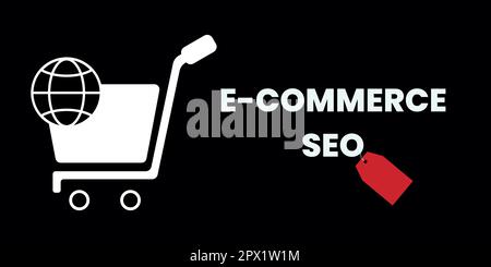 E-Commerce-SEO-Banner mit Text. Weißes Warenkorbsymbol auf schwarzem Hintergrund Stock Vektor
