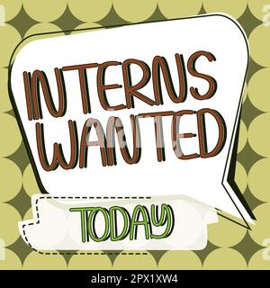 Schreiben mit Text Praktikanten gesucht, Business Showcase auf der Suche nach einem Praktikanten Teilzeit arbeitender Student Stockfoto