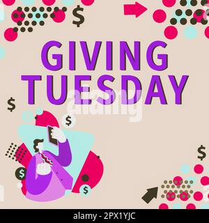 Schrift zeigt Text Give Tuesday, Internet Concept International Day of Charitable Giving Hashtag Aktivism Stockfoto