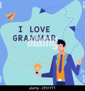 Schreiben mit Text I Love Grammar, Business Showcase Act der Bewunderung des Systems und der Struktur der Sprache Stockfoto