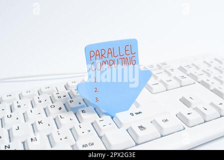 Handgeschriebenes Schild Parallel Computing, Geschäftsübersicht simultane Berechnung mittels Software und Hardware Stockfoto
