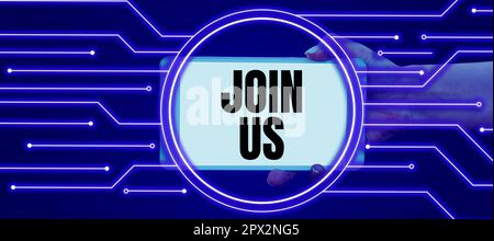 Inspiration zeigt Schild „Join US“, „Business Concept Register in Community Team“ oder Blog Melden Sie sich bei den sozialen Medien an Stockfoto