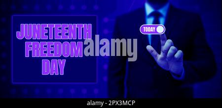 Schild mit dem Juneteenth Freedom Day, Internetkonzept gesetzlicher Feiertag in den Vereinigten Staaten zum Gedenken an das Ende der Sklaverei Stockfoto