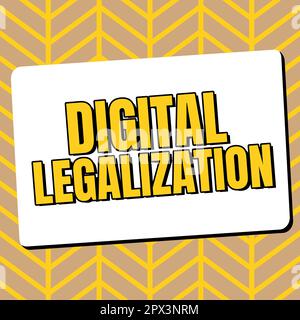 Textsymbol mit digitaler Legalisierung, Wortschreibung mit Technologie oder Lehrmethoden Stockfoto