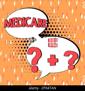 Handschriftliches Zeichen Medicare , Wort für eine Politik der Bundesregierung, die medizinische Versorgung bietet Stockfoto