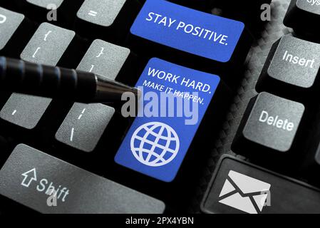 Konzeptionelle Beschriftung bleibt positiv. Arbeiten Sie Hart. „Make IT Happen“, „Business Approach“, „Inspiration Motivation Attitude“ Stockfoto