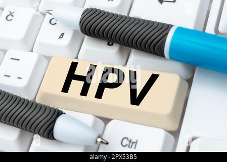 Schild mit HPV, Business Concept Gruppe von Viren, die Ihre Haut und die feuchten Membranen beeinflussen Stockfoto