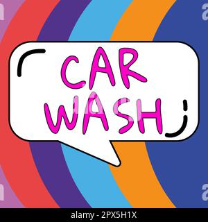 Handgeschriebenes Schild Car Wash, Business Concept ein Gebäude, das Geräte zum Waschen von Autos oder anderen Fahrzeugen enthält Stockfoto