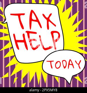 Schreiben mit Text Steuerhilfe, Unterstützung des Geschäftsansatzes aus dem Pflichtbeitrag zum Staatseinkommen Stockfoto