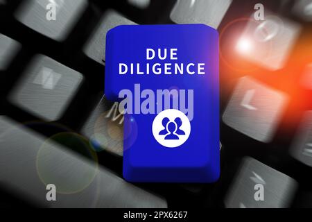 Inspiration mit Due-Diligence-Zeichen, Geschäftsansatz Vermeiden Sie, dass andere Geschäftsinhaber für eine Vereinbarung Schaden nehmen Stockfoto