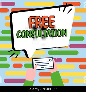 Handgeschriebenes Schild Kostenlose Beratung, Geschäftsübersicht medizinische und rechtliche Diskussionen ohne Bezahlung Stockfoto