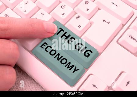 Inspiration mit dem Zeichen „The Gig Economy, Business Concept Market of Short-Term Contracts Freelance Employment Temporary“ Stockfoto