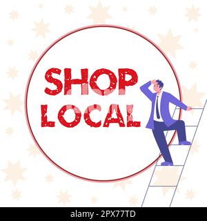 Handschriftlicher Text Shop Local, ein Wort, das auf der Präferenz steht, lokal produzierte Waren und Dienstleistungen zu kaufen Stockfoto