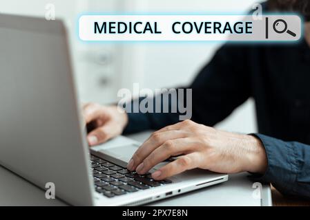 Textsymbol mit medizinischer Deckung, Wort für Aufnahme in den Geltungsbereich einer Versicherungspolice oder eines medizinischen Schutzplans Stockfoto