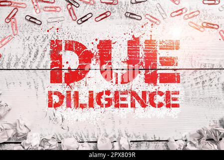 Handgeschriebener Text Due Diligence, Business Approach Vermeiden Sie, dass andere Geschäftsinteressen für eine Vereinbarung geschädigt werden Stockfoto