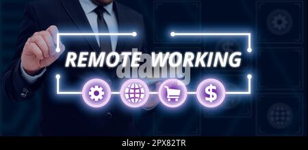 Konzeptionelle Anzeige Remote Working, Word für eine Situation, in der ein Mitarbeiter hauptsächlich von zu Hause aus arbeitet Stockfoto