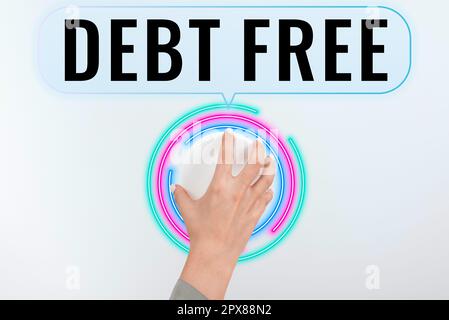 Schreiben mit Text Debt Free, Business zeigen finanzielle Freiheit, die kein Geld schuldet erfolgreiches Geschäft Stockfoto