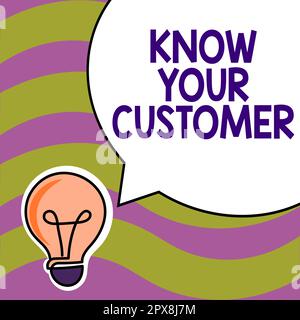 Text, der Inspiration zeigt Know Your Customer, Business Approach Marketing Erstellen einer Umfrage Produkt oder Marke verbessern Stockfoto