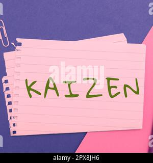 Schild mit Kaizen, Business zeigt eine japanische Unternehmensphilosophie zur Verbesserung der Arbeitsmethoden Stockfoto
