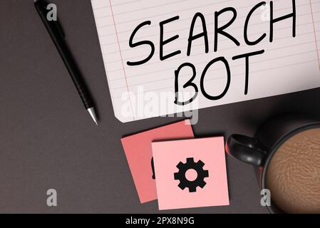 Handschriftliches Zeichen Suche bot, konzeptionelles Foto ein Programm, das automatisierte Aufgaben über das Internet oder Netzwerk ausführt Stockfoto