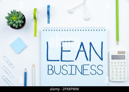 Schild mit der Aufschrift Lean Business, Business Approach Improvement of Waste Minimization ohne Einbußen bei der Produktivität Stockfoto